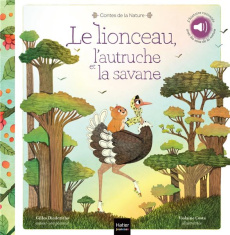 Le lionceau, l'autruche et la savane - Diederichs Gilles ; Costa Violaine