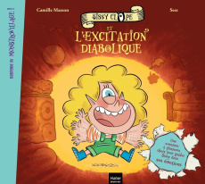Bienvenue au Monstrovillage ! : Sissy Clope et l'excitation diabolique - Masson Camille