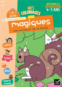 Mes coloriages magiques Moyenne Section. Les animaux de la forêt - Waeles Alissia ; Bertrand Aurélia