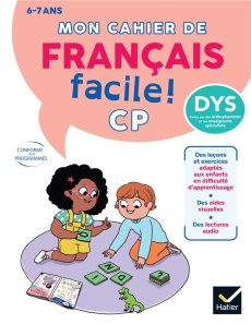 Mon cahier de Français facile CP ! [ADAPTE AUX DYS - Barge Evelyne ; Overzee Marco ; Balichard Dominiqu