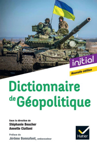 Dictionnaire de Géopolitique - Beucher S. ; Ciattoni Annette ; Bonnafont J