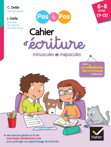 Mon cahier d'écriture minuscules et majuscules CP-CE1 - Delile Clémentine ; Delile Jean ; Mattern Stéphane