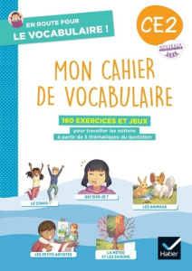 Mon cahier de vocabulaire CE2. Edition 2025 - Lefèvre Laurence ; Lefèvre Vincent