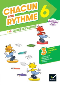 Chacun son rythme 6e. Cahier de français, Edition 2025 - Bel Elisa ; Lomné Annie