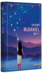 Betty. Edition collector - McDaniel Tiffany ; Happe François