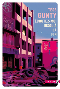 Ecoutez-moi jusqu'à la fin - Gunty Tess