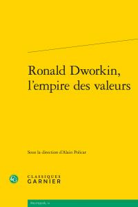 L'empire des valeurs - Dworkin Ronald