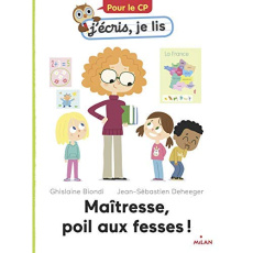 Maîtresse, poil aux fesses ! - Biondi Ghislaine ; Deheeger Jean-Sébastien