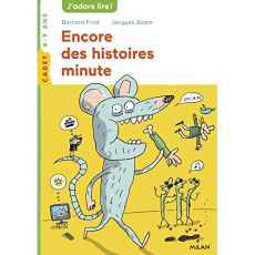 Encore des histoires minute - Friot Bernard ; Azam Jacques
