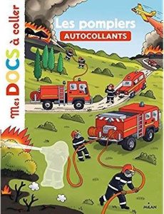 Les pompiers. Autocollants - Ledu Stéphanie ; Barborini Robert