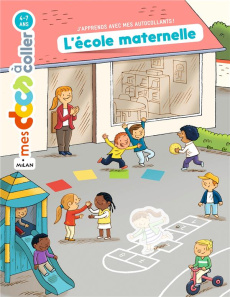 L'école maternelle - Ledu Stéphanie ; Barborini Robert