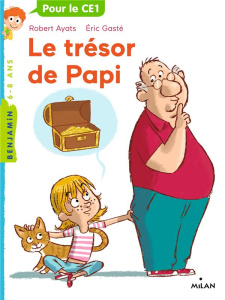 Le trésor de Papi - Ayats Robert ; Gasté Eric