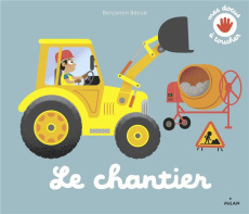Le chantier - Bécue Benjamin