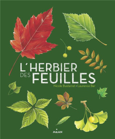 L'herbier des feuilles - Bustarret Nicole ; Bar Laurence