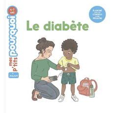 Le diabète - Cathala Agnès ; Angebault Emilie