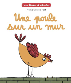 Une poule sur un mur - MATHIS/PETIT