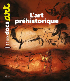L'art préhistorique - Barthère Sarah ; Van Hove Pierre