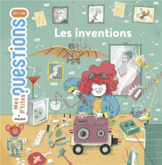 Les inventions - Hédelin Pascale ; Rassat Thibaut ; Forest Karine