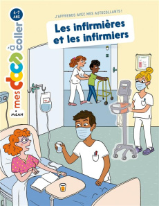 Les infirmières et les infirmiers - Ledu Stéphanie