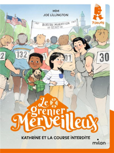 Le grenier merveilleux Tome 2 : Kathrine et la course interdite - MIM/LILLINGTON