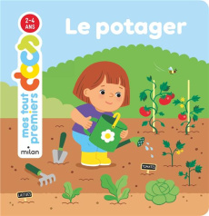 Le potager - Soury Delphine ; Robidou Vanessa