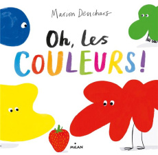 Oh, les couleurs ! - Deuchars Marion
