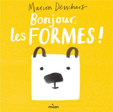 Bonjour, les formes ! - Deuchars Marion