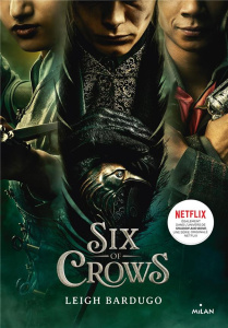 Six of Crows Tome 1 - Bardugo Leigh ; Riveline Anath