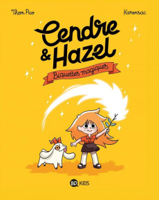 Cendre et Hazel Tome 2 : Biquettes magiques - Thom Pico ; Karensac