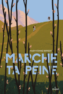 Marche ta peine - Rippert Maryvonne