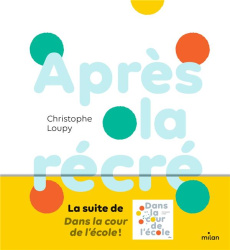 Après la récré - Loupy Christophe