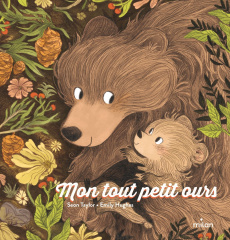 Mon tout petit ours - Taylor Sean ; Hughes Emily