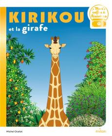 Kirikou et la girafe - Ocelot Michel