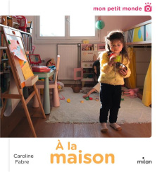 A la maison - Fabre Caroline