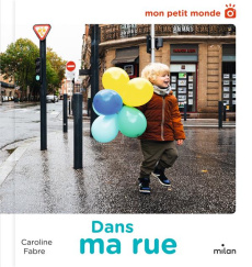 Dans ma rue - Fabre Caroline