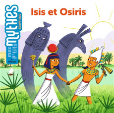 Isis et Osiris - Solle Bazaille Bénédicte ; Roubineau Mélanie