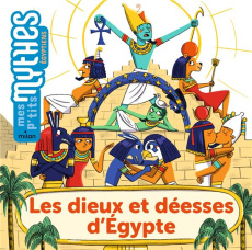 Les dieux et déesses d'Egypte - Mahésine Prune ; Roubineau Mélanie