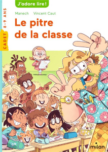 Le pitre de la classe - MANECH/CAUT