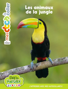 Les animaux de la jungle. Défis nature junior - Barthère Sarah