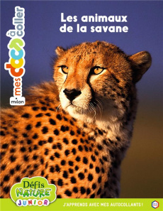 Les animaux de la savane - BLANCHARD ANNE