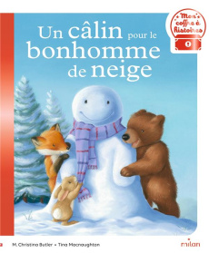 Un câlin pour le bonhomme de neige - Butler M. Christina ; MacNaughton Tina