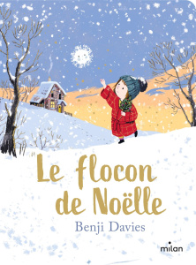 Le flocon de Noëlle - Davies Benji