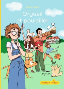Orgueil et poulailler - Aubé Claire