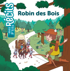 Robin des Bois - Redoulès Stéphanie ; Pernette Pauline