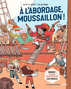 A l'abordage, moussaillon ! - Le Moine Lucie ; German Léa
