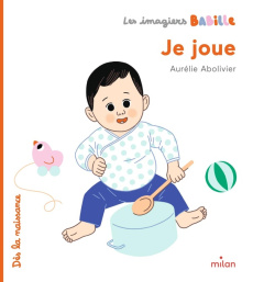 Je joue - Abolivier Aurélie