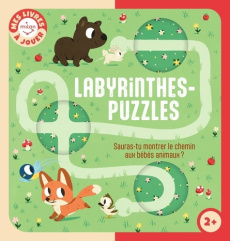 Labyrinthes-puzzles. Sauras-tu montrer le chemin aux bébés animaux ? - Hoffmann Susann