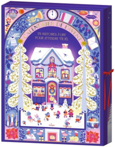 Calendrier de l'avent. 24 histoires à lire pour attendre Noël - Brunellière Lucie