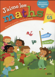 J'aime les maths GS Cycle 1. Edition 2016 - Jallier Constance ; Mariacher Claire