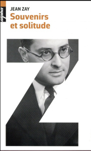 Souvenirs et solitude - Zay Jean ; Prost Antoine